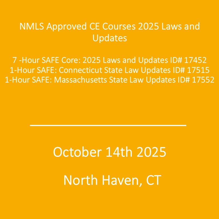 7-Hour SAFE Core 2025 & 1-Hour CT SAFE: 2025- 1-Hour MA SAFE 2025 Law Updates- October 14th, 2025